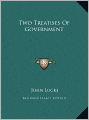 Two Treatises Of Government