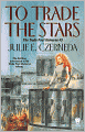 To Trade the Stars