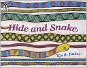 Hide and Snake