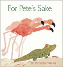 For Pete's Sake