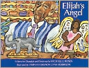 Elijah's Angel: A Story for Chanukah and Christmas