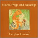 Lizards, Frogs, And Polliwogs