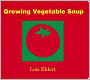 Growing Vegetable Soup