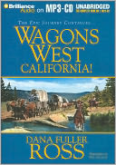 California! (Wagons West Series #6)