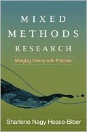 Mixed Methods Research: Merging Theory with Practice