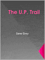 The U.P. Trail