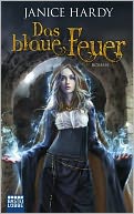 Das blaue Feuer.: Roman