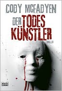 Der Todeskunstler.: Thriller