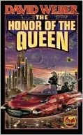 The Honor of the Queen (Honor Harrington Series #2)