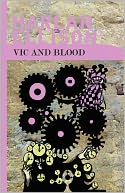 Vic And Blood
