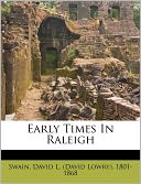 Early Times In Raleigh