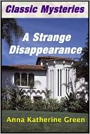 A Strange Disappearance