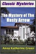 The Mystery of the Hasty Arrow