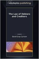 The Law Of Debtors And Creditors