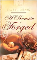 A Promise Forged
