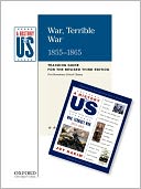 War, Terrible War: Elementary Grades Teaching Guide, A History of US Book 6