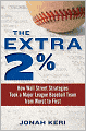 The Extra 2%: How Wall Street Strategies Took a Major League Baseball Team from Worst to First