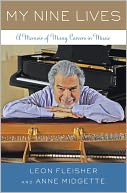 My Nine Lives: A Memoir of Many Careers in Music