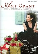 Amy Grant -- The Christmas Collection: Piano/Vocal/Guitar
