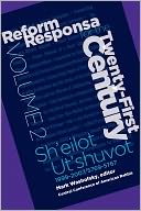 Reform Responsa For The Twenty-First Century Volume 2