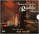 Theme Time Radio Hour 3 with Bob Dylan: CD Cover