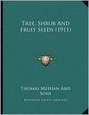 Tree, Shrub And Fruit Seeds (1911)