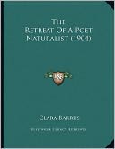 The Retreat Of A Poet Naturalist (1904)