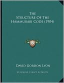 The Structure Of The Hammurabi Code (1904)