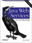 Java Web Services: Up and Running: Up and Running