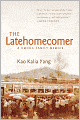 The Latehomecomer: A Hmong Family Memoir