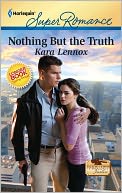 Nothing But the Truth (Harlequin Super Romance #1695)