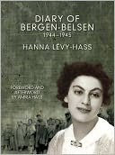 Diary of Bergen-Belsen: 1944-1945