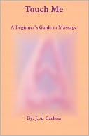 Touch Me: Nurturing Your Relationships Through Positive Touch