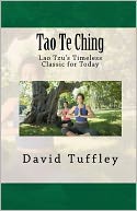 Tao Te Ching: Lao Tzu's Timeless Classic for Today
