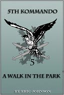 5th Kommando: A Walk In The Park