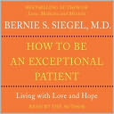 How to Be An Exceptional Patient