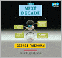 The Next Decade: Where We've Been... and Where We're Going