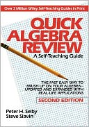 Quick Algebra Review: A Self-Teaching Guide