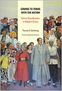 Coming to Terms with the Nation: Ethnic Classification in Modern China