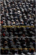 Crossing the Finish Line: Completing College at America's Public Universities