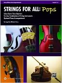 Strings for All: Pops (Score/Piano Accompaniment Level 1-3)