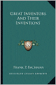 Great Inventors And Their Inventions
