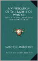 A Vindication Of The Rights Of Woman