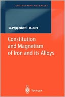 download Constitution and Magnetism of Iron and its Alloys book