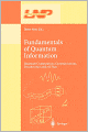 Fundamentals of Quantum Information: Quantum Computation, Communication, Decoherence and All That