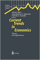 Current Trends in Economics: Theory and Applications