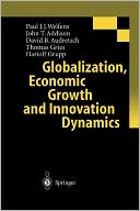 Globalization, Economic Growth and Innovation Dynamics