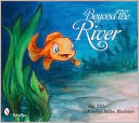 Beyond the River