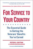 For Service to Your Country: The Essential Guide to Getting the Veterans' Benefits You've Earned