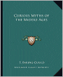 Curious Myths Of The Middle Ages
